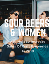 Why Sour Beer And Women Will Help To Increase Sales Of Craft Breweries In 2019